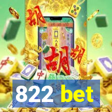 822 bet